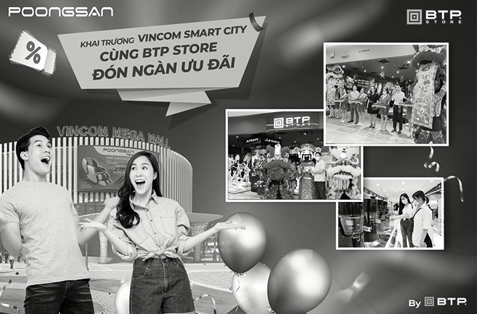 KHAI TRƯƠNG VINCOM SMART CITY CÙNG BTP STORE ĐÓN ƯU ĐÃI